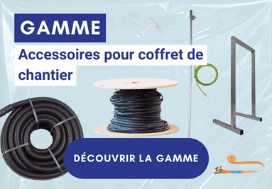 Accessoires pour coffret de chantier conforme ENEDIS