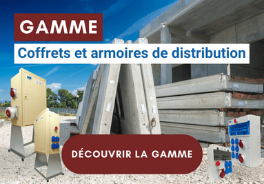 Coffrets et armoires de distribution